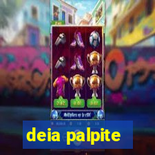 deia palpite